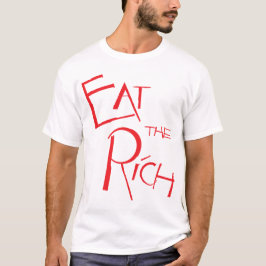 ESSEN SIE DIE RICH UNisex T-Shirt