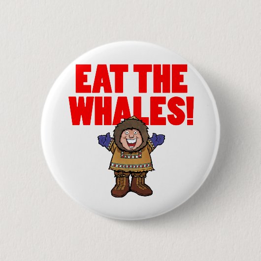 Essen Sie die Wale Button (Vorderseite)