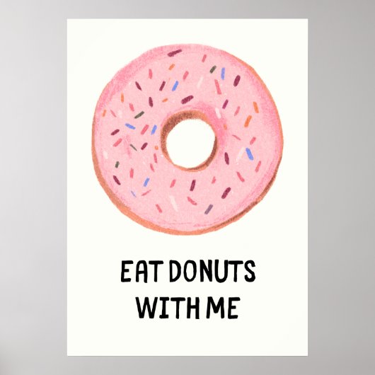 Essen Sie Donuts mit mir Poster (Vorne)