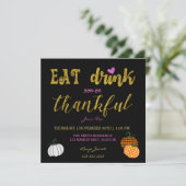 Essen Sie Drink & Seien Sie dankbar Erntedank Dinn Einladung (Stehend Vorderseite)