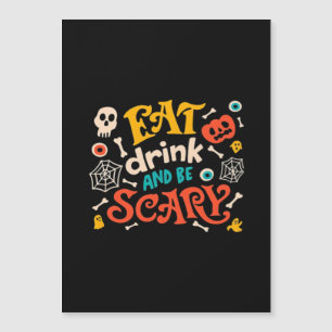 Essen Sie Drink und Beängstigend Halloween Design  Magnetkarte