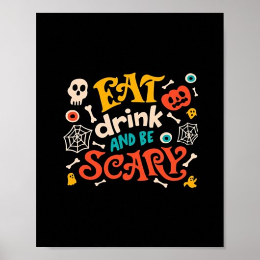 Essen Sie Drink und Beängstigend Halloween Design Poster (Vorne)