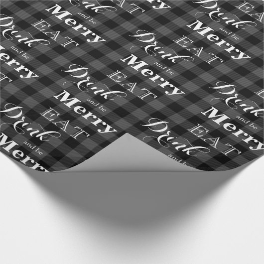 Essen Sie Drink und seien Sie froh, klassisch grau Geschenkpapier (Ecke)