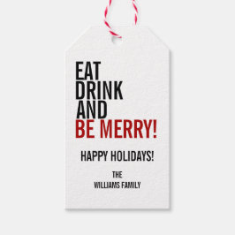 Essen Sie Drink und seien Sie froh Weihnachts-Gesc Geschenkanhänger