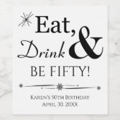 Essen Sie Drink und seien Sie fünfzig Funky Retro Weinetikett (Einzelnes Label)