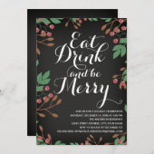 Essen Sie Drink und seien Sie Merry Holly Berries Einladung (Vorne/Hinten)