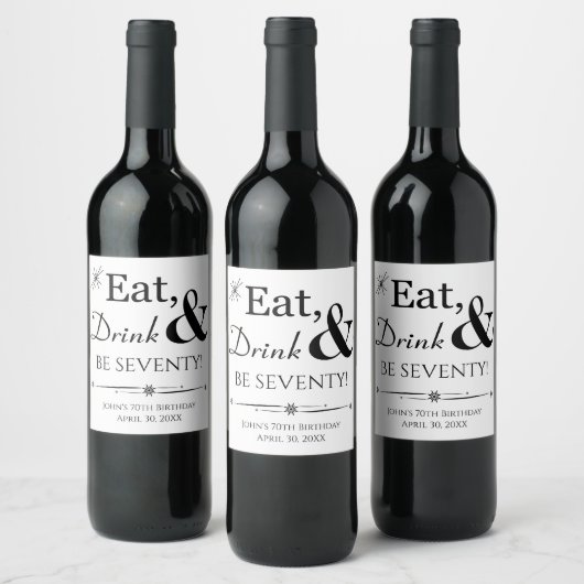 Essen Sie Drink und werden Sie siebzig Funky Retro Weinetikett (Flaschen)