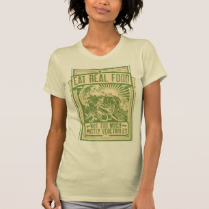 ESSEN SIE ECHTEN LEBENSMITTELN Shirt