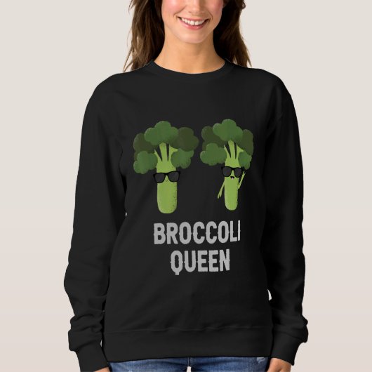 Essen Sie gesund I Liebe Broccoli Queen Pflanze Ba Sweatshirt (Vorderseite)