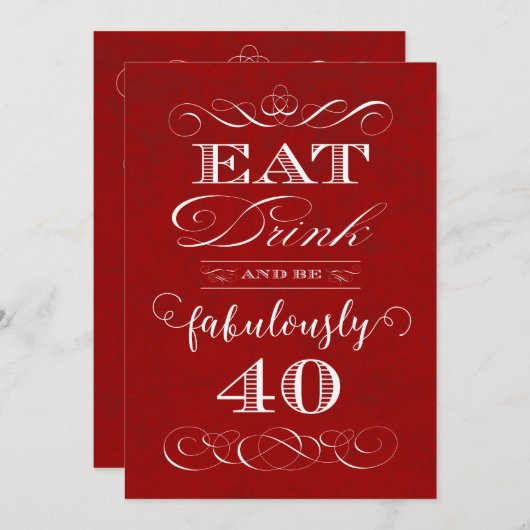 Essen Sie Getränk und seien Sie ein fabelhaft 40 Einladung (Vorne/Hinten)