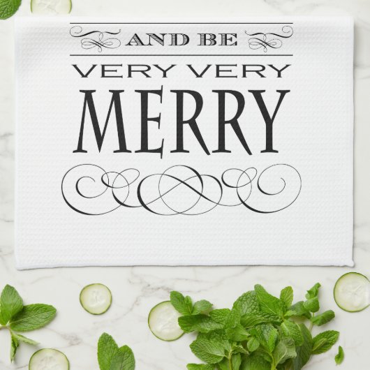 Essen Sie Getränk und seien Sie sehr sehr Küchentuch (Gefaltet)