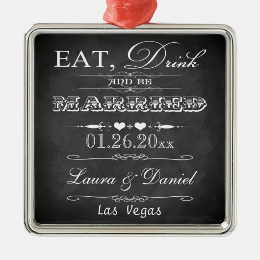Essen Sie, Getränk und seien Sie verheiratetes Ornament Aus Metall (Vorne)