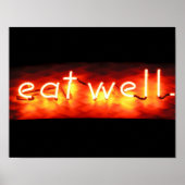 Essen Sie gut, mein Neon-Zeichen Poster (Vorne)