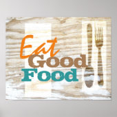 Essen Sie gutes Küchenplakat Poster (Vorne)