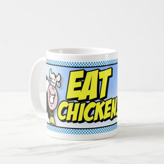 Essen Sie Huhn! Kaffeetasse (Vorderseite Links)