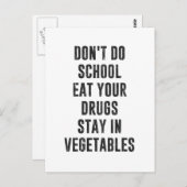 Essen Sie Ihre Drogen nicht in der Schule in Gemüs Postkarte (Vorne/Hinten)