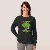 Essen Sie Ihre Grüntöne Kale Spinach T-Shirt (Vorne ganz)