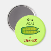 Essen Sie Ihre Veggies geben PEAS ein CHANCE Magne Magnet (Vorderseite/Rückseite)