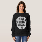 Essen Sie Ihre Veggies Gemüse Garten Vegetarisches Sweatshirt (Vorne ganz)