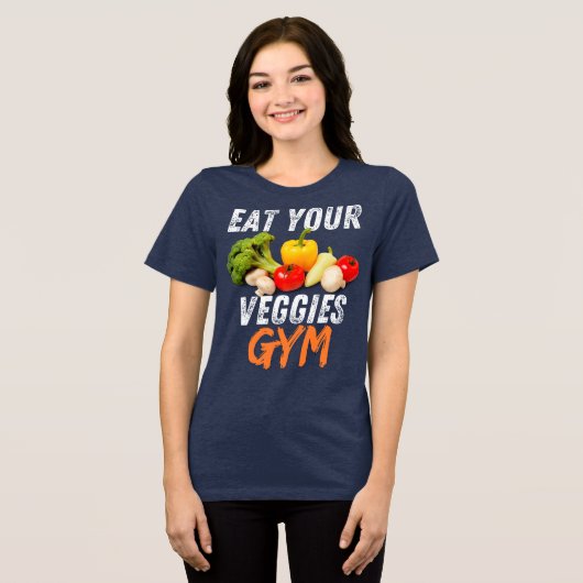 Essen Sie Ihre Veggies Vegan Funny Motivation Zita Tri-Blend Shirt (Vorderseite voll)