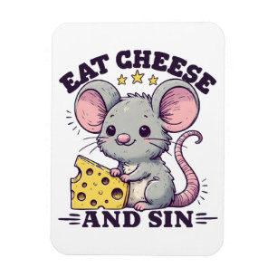 Essen Sie Käse und Sin Magnet