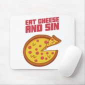Essen Sie Käse und Sin Mousepad (Mit Mouse)