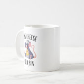 Essen Sie Käse und Sünde Kaffeetasse (Vorderseite Links)