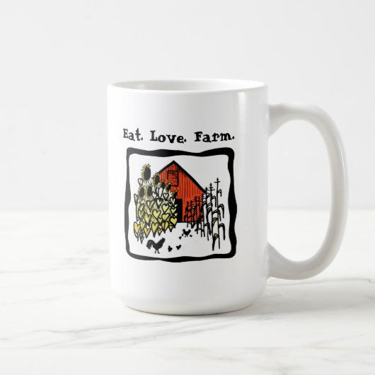 Essen Sie. Liebe. Bauernhof. Kaffee-Tasse Kaffeetasse (Rechts)