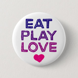 Essen Sie Liebe beim Spielen. Button