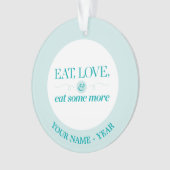 Essen Sie, Liebe u. essen Sie mehr Ornament (Vorderseite)