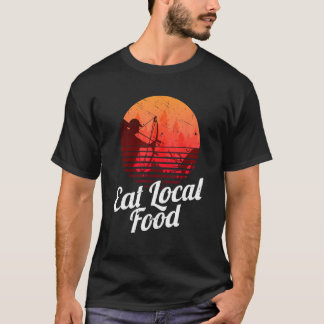 Essen Sie lokale Lebensmittel Bowhunt Shirt Retro