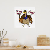 Essen Sie mehr Ente - sprechen Sie mit der Türkei Poster (Küche)