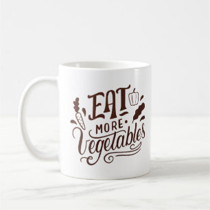 ESSEN SIE MEHR GEMÜSE KAFFEETASSE