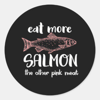 Essen Sie mehr Lachs Die anderen rosa Fleisch Funn Runder Aufkleber