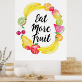 Essen Sie mehr Obst Poster (Küche)