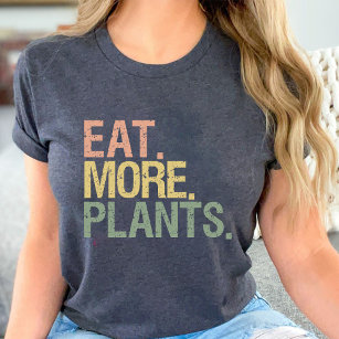 Essen Sie mehr Pflanze Retro Vintag Vegetarian Bla T-Shirt