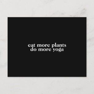Essen Sie mehr Pflanze tun mehr Yoga-vegan-vegetar Postkarte