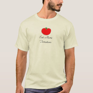 Essen Sie mehr Tomate-Shirts T-Shirt