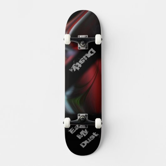 Essen Sie mein staubfreies Skateboard (Vorderseite)