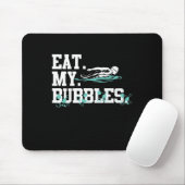 Essen Sie meine Bubbles Funny Sschwimmen Geschenk  Mousepad (Mit Mouse)