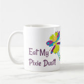 Essen Sie meine lustige Elf-Staub-Fee Kaffeetasse (Links)
