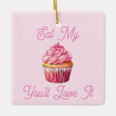 Essen Sie meine Muffin-Keramik Keramikornament (Vorderseite)