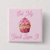 Essen Sie meinen Muffin Button (Vorderseite)