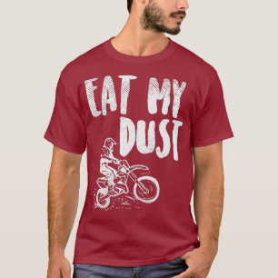 Essen Sie meinen staubdämpfenden Motorradfahrer Mo T-Shirt