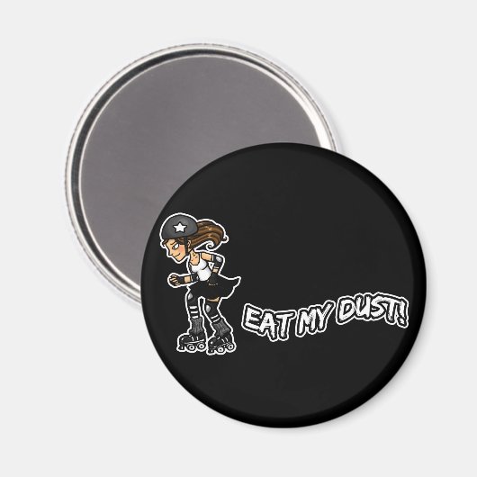 Essen Sie meinen Staubtrollerderby Magnet (Vorderseite/Rückseite)