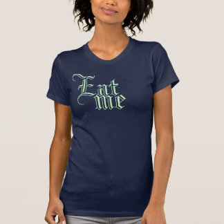Essen Sie mich Alice-T-Shirt T-Shirt
