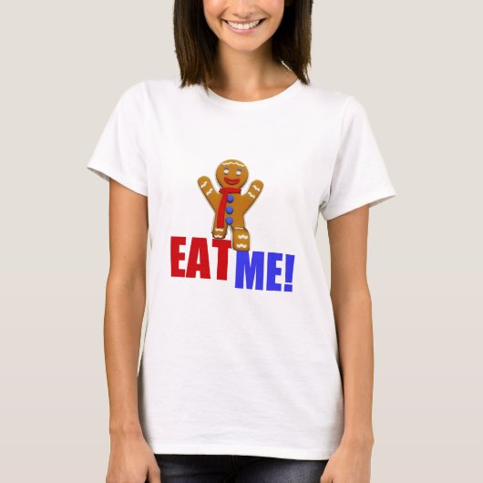 ESSEN SIE MICH! Gingerbread Man - Originalfarben T-Shirt (Vorderseite)