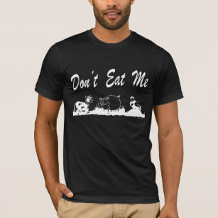 Essen Sie mich nicht (Dunkelheit) T-Shirt