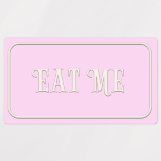 "Essen Sie mich, trinken Sie mich, nehmen Sie eins Etiketten (Design 1)