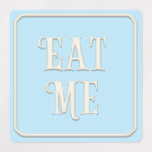 "Essen Sie mich, trinken Sie mich, nehmen Sie eins Etiketten (Design 2)